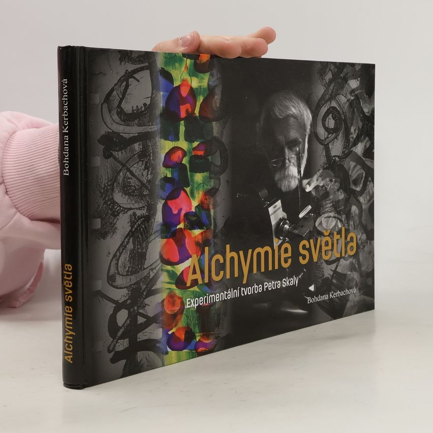 Bohdana Kerbachová Alchymie světla
