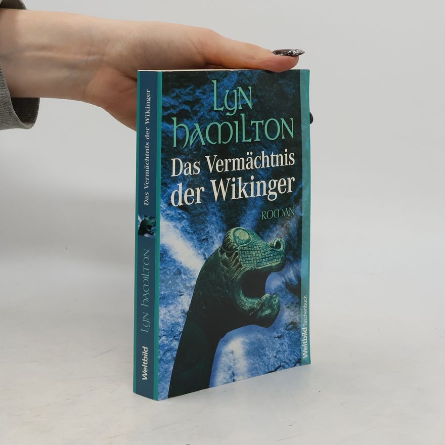 Lyn Hamilton Das Vermächtnis der Wikinger