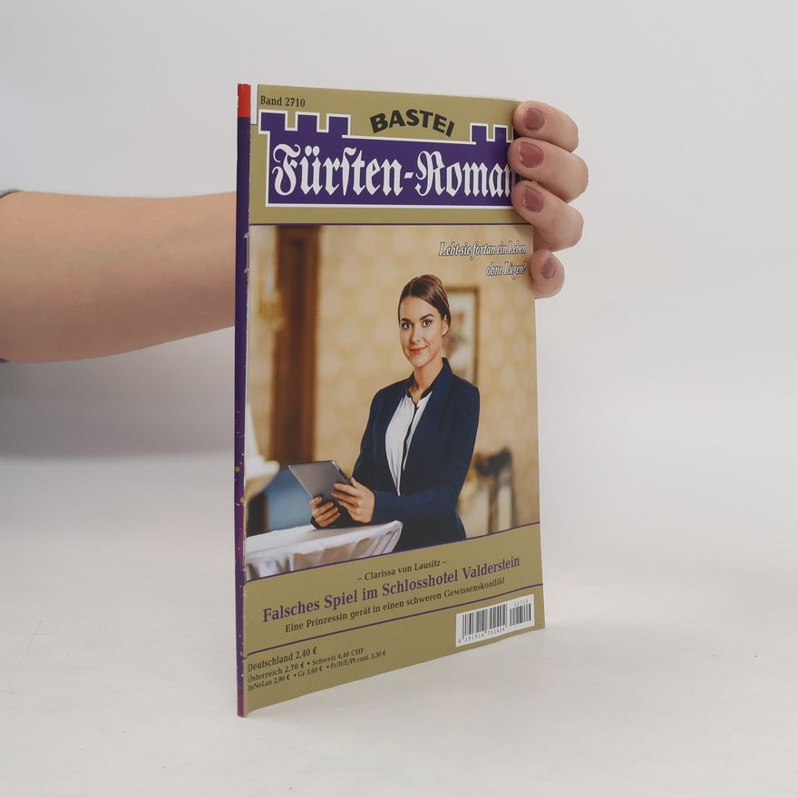 Clarissa von Lausitz Fürsten-Roman 2710. Falsches Spiel im Schlosshotel Velderstein