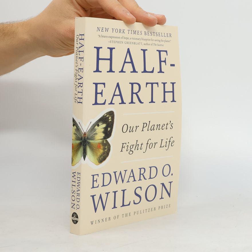 Edward O. Wilson Half-Earth