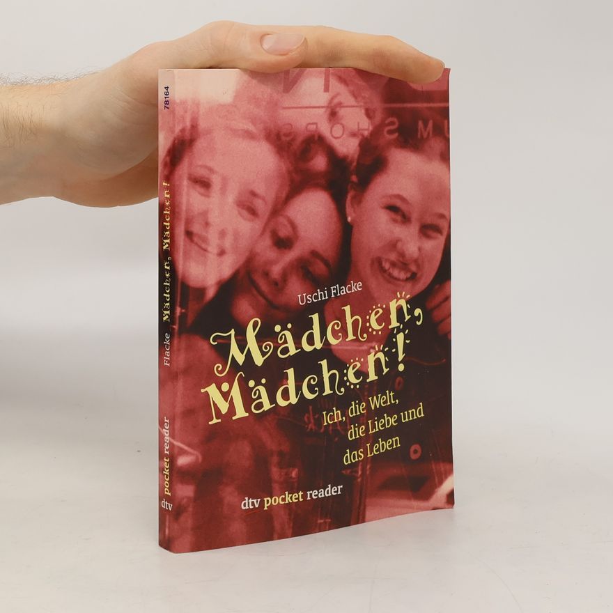 Uschi Flacke Mädchen, Mädchen!