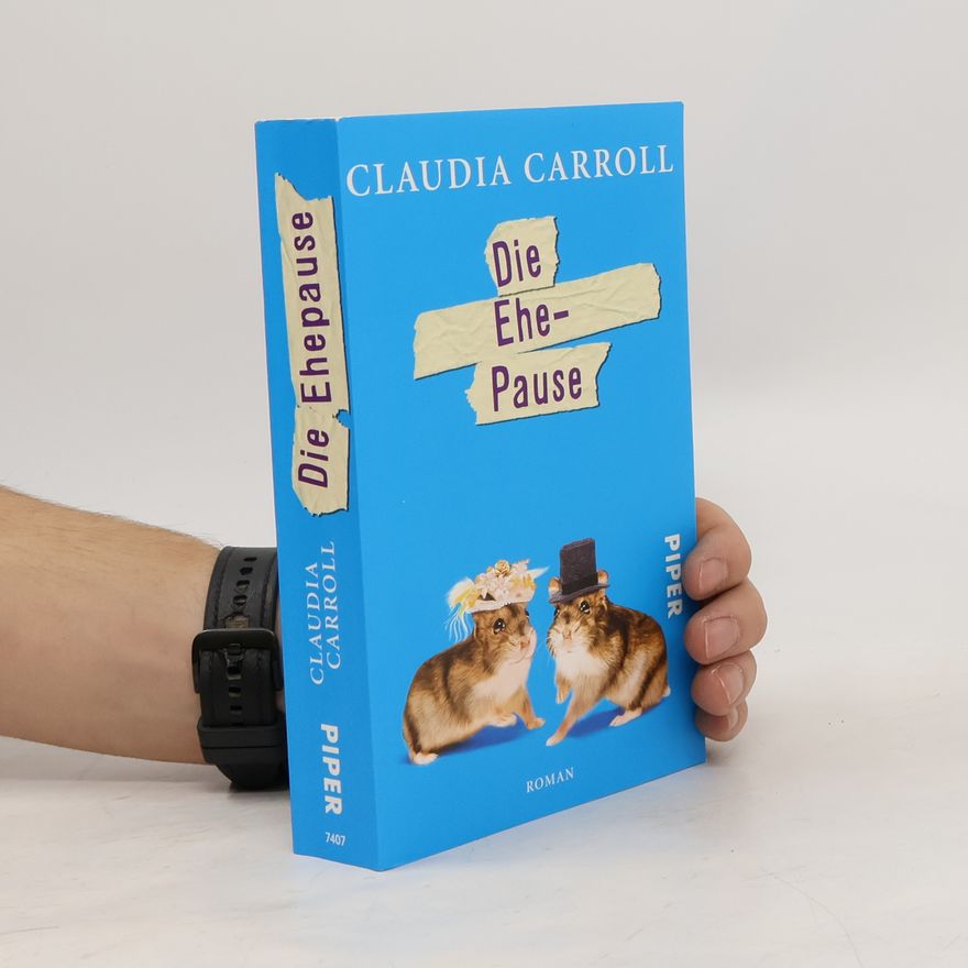 Claudia  Carroll Die Ehe-Pause