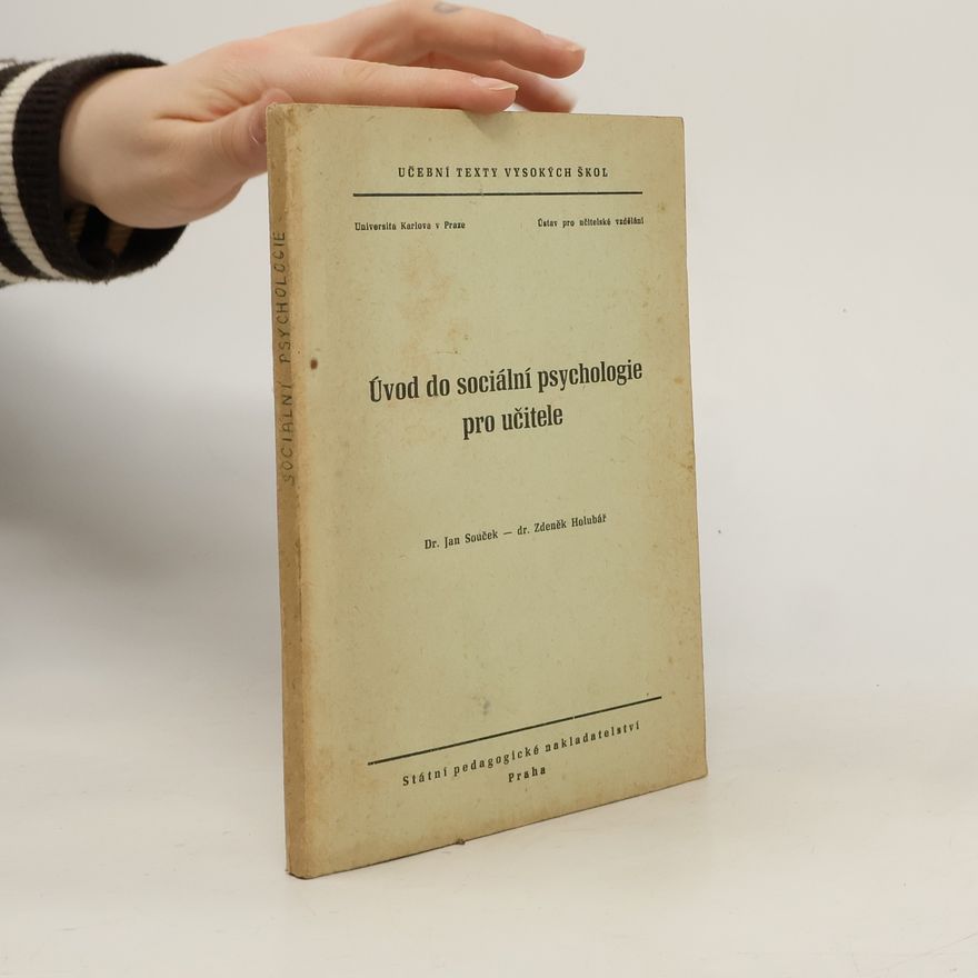 Zdeněk Holubář Úvod do sociální psychologie pro učitele