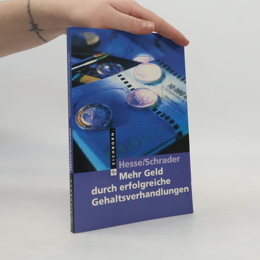Jürgen Hesse Mehr Geld durch erfolgreiche Gehaltsverhandlungen