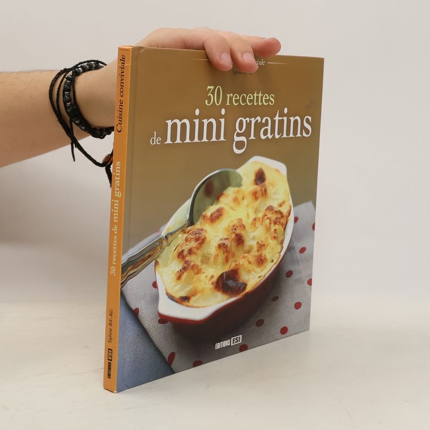 Sylvie Ai͏̈t-Ali 30 recettes de mini gratins