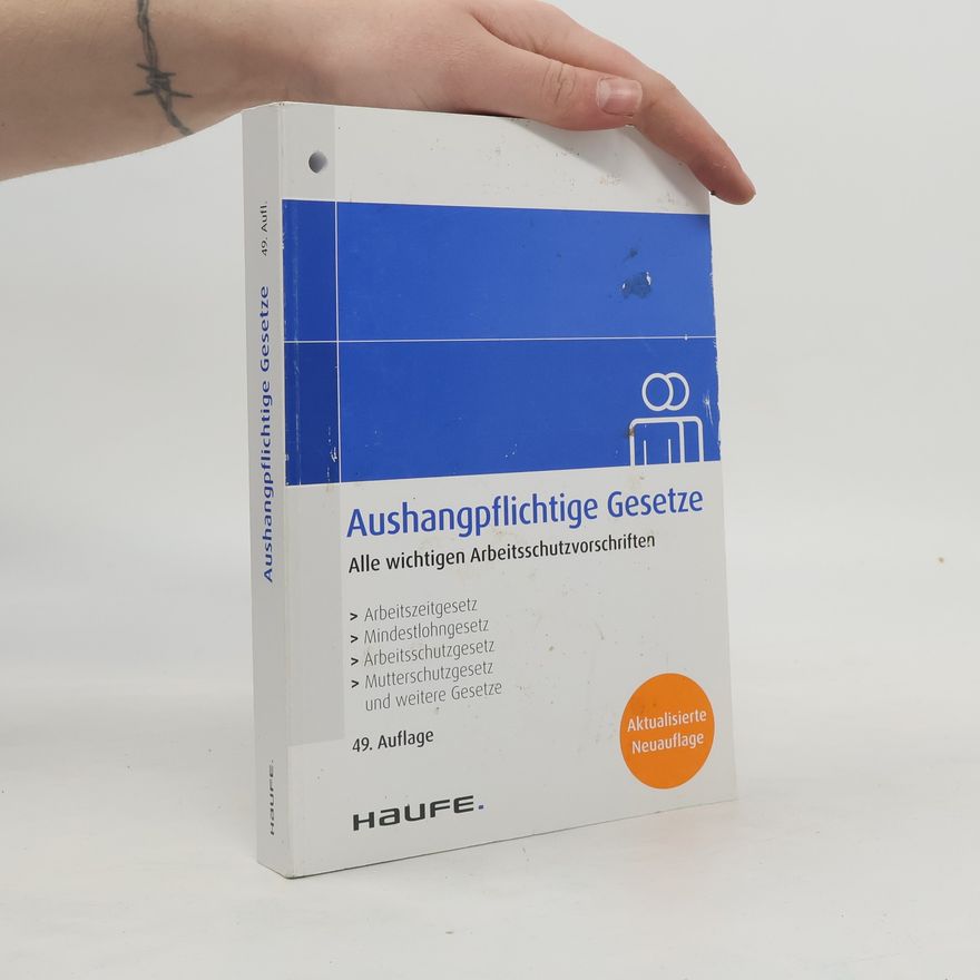 Kolektiv autorů Aushangpflichtige Gesetze