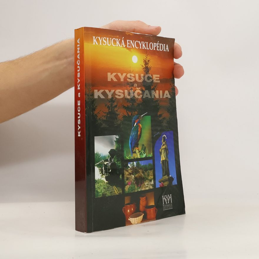 Rudolf Gerát Kysuce a Kysučania encyklopedický slovník