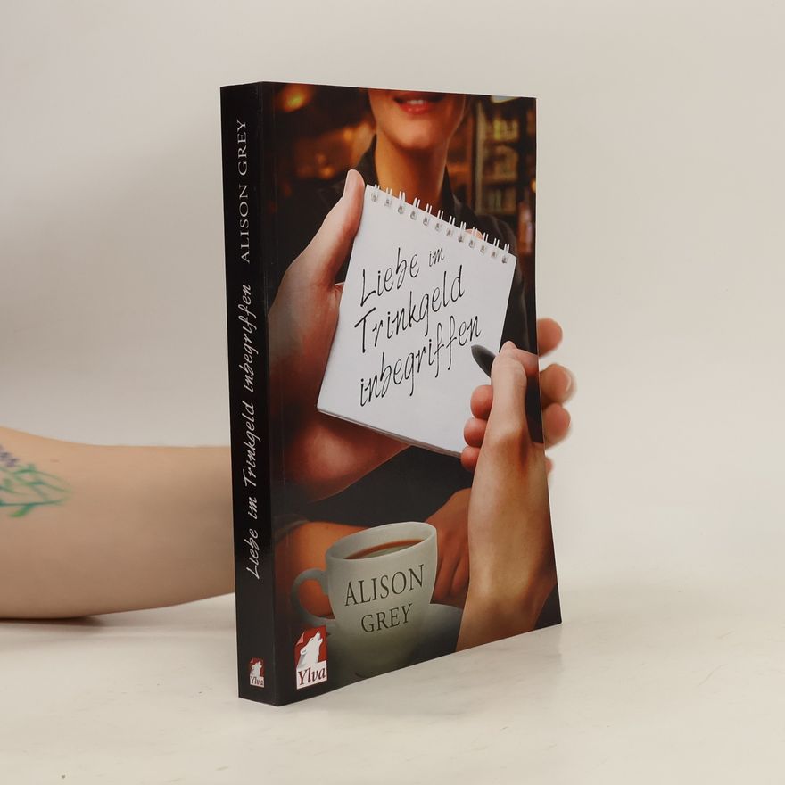 Alison Grey Liebe im Trinkgeld inbegriffen