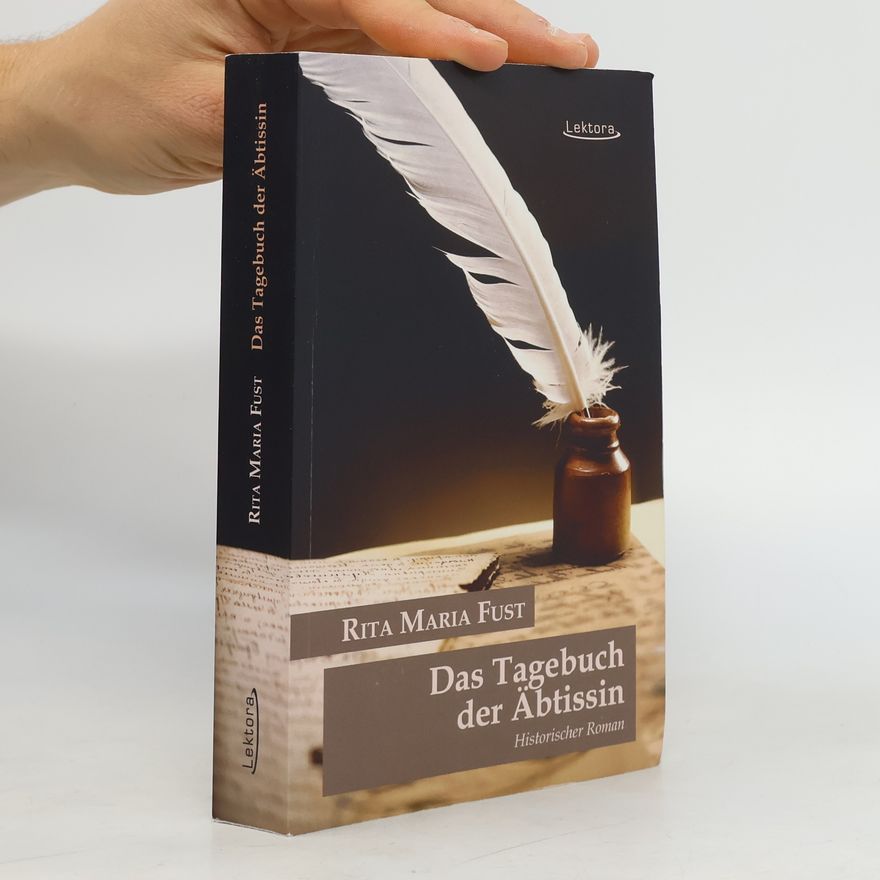 Rita Maria Fust Das Tagebuch der Äbtissin