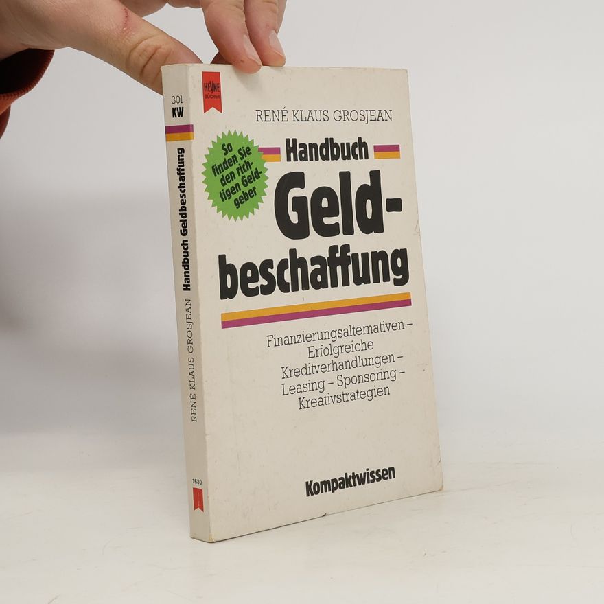 René Klaus Grosjean Handbuch Geldbeschaffung