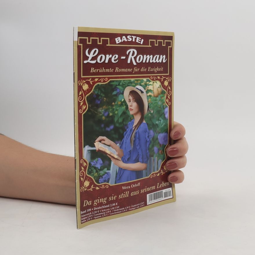 Wera Orloff Lore-Roman 109. Da ging sie still aus seinem Leben