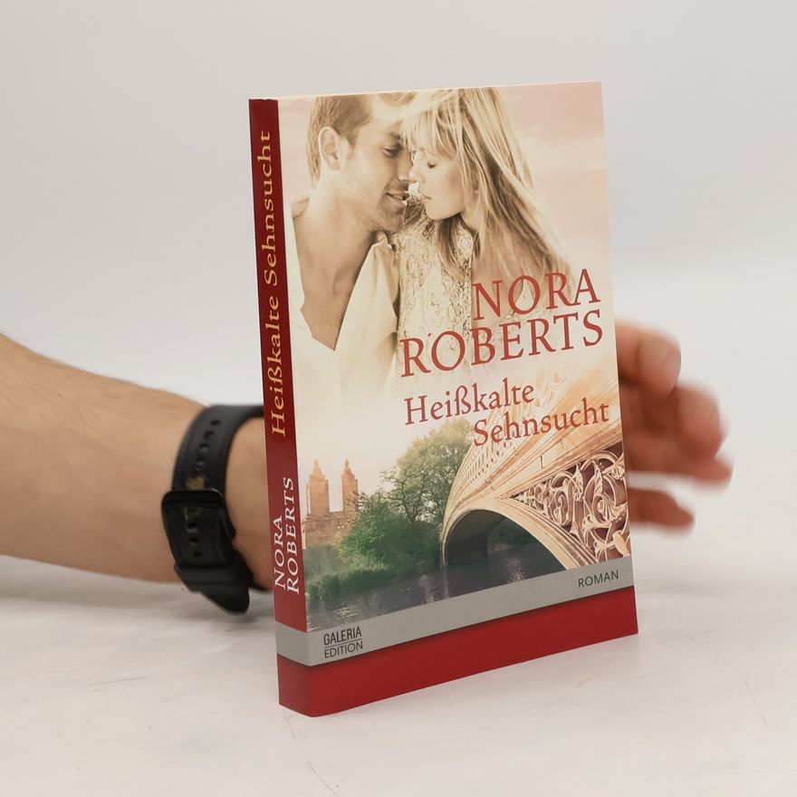 Nora Roberts Heißkalte Sehnsucht