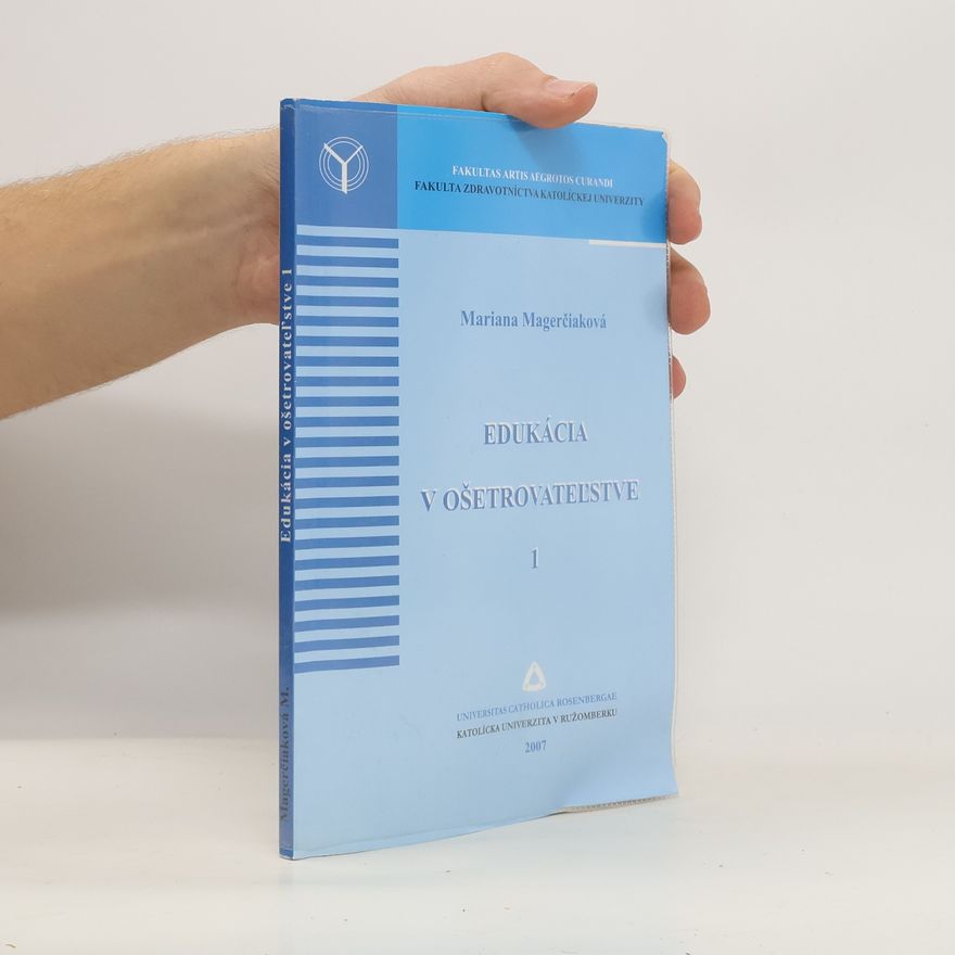 Mariana Magerčiaková Edukácia v ošetrovateľstve 1