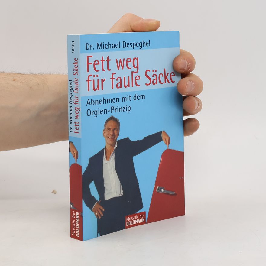 Michael Despeghel Fett weg für faule Säcke