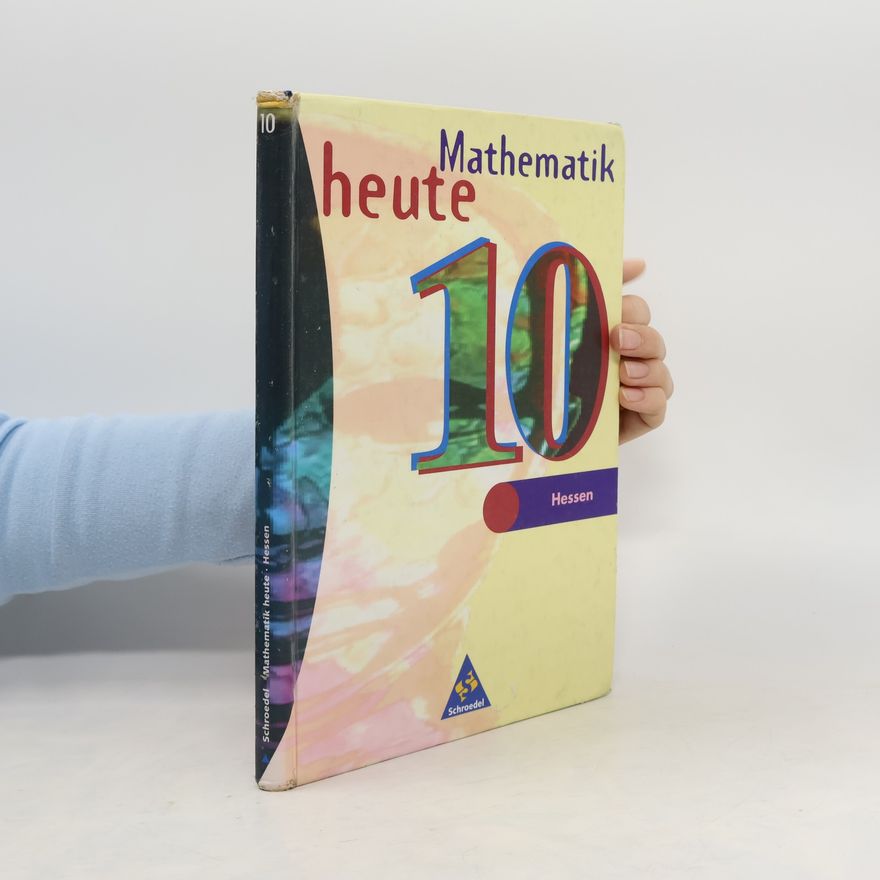 Heinz Griesel Mathematik heute 10. Schülerband. Bremen, Hessen. Neubearbeitung