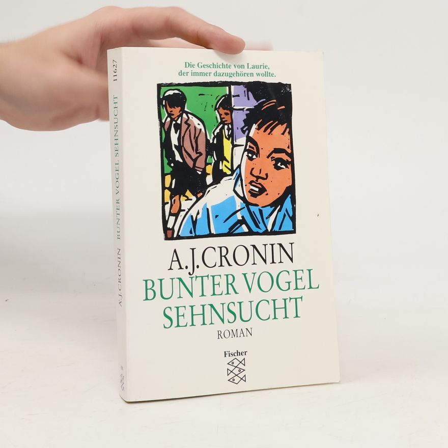 A. J. Cronin Bunter Vogel Sehnsucht