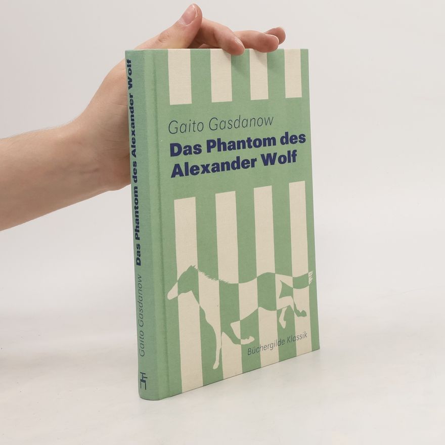 Gaito Gazdanov Das Phantom des Alexander Wolf