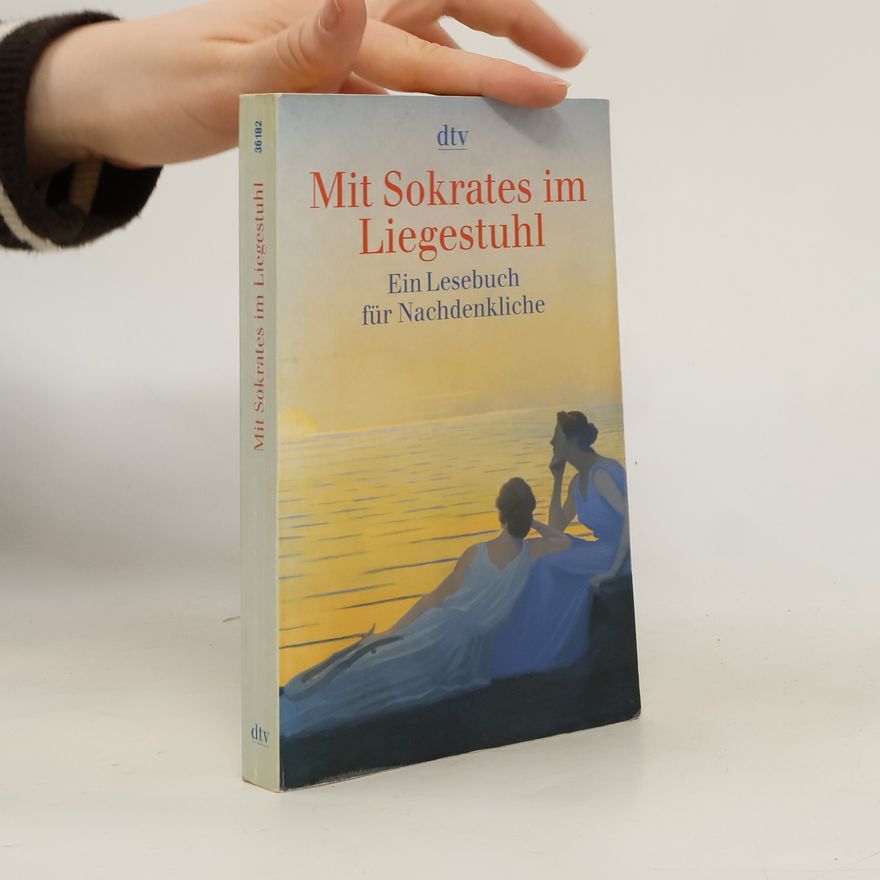 Brigitte Hellmann Mit Sokrates im Liegestuhl