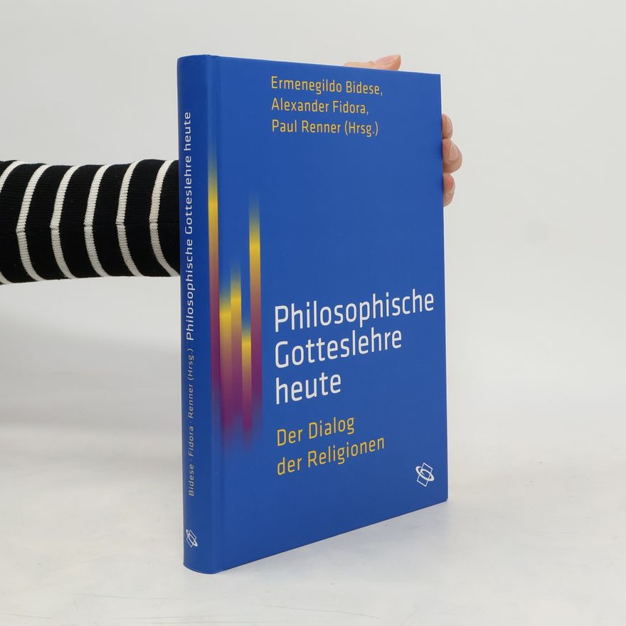 Ermenegildo Bidese Philosophische Gotteslehre heute