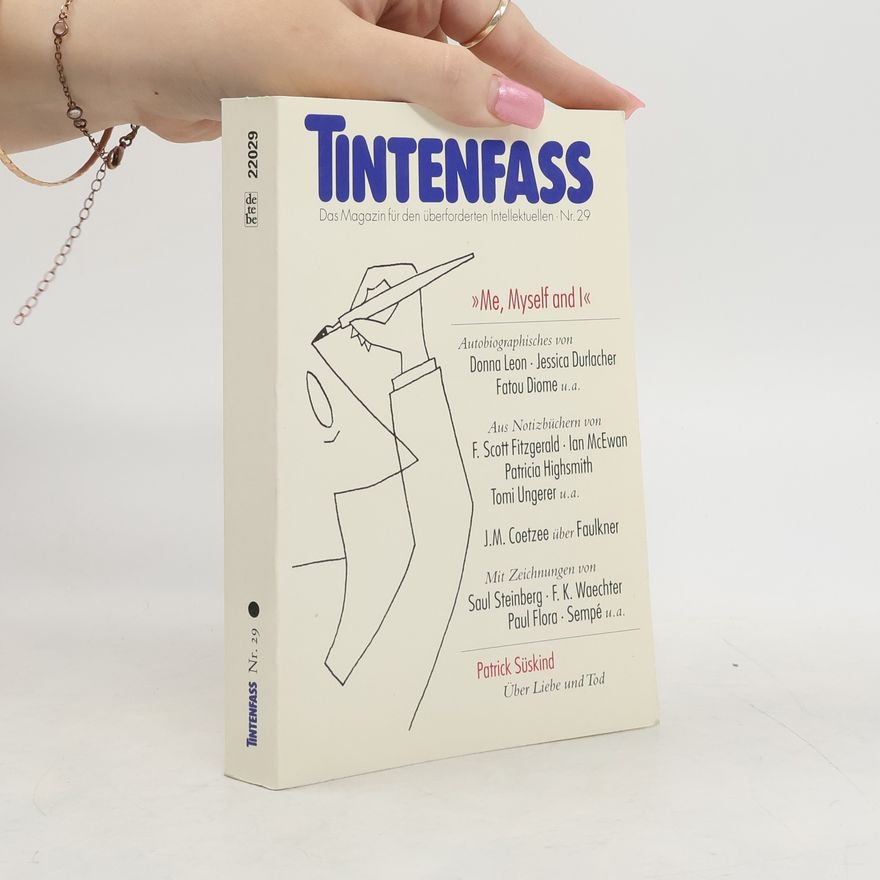 Autorenkollektiv Tintenfaß Nr. 29: Me, myself and I