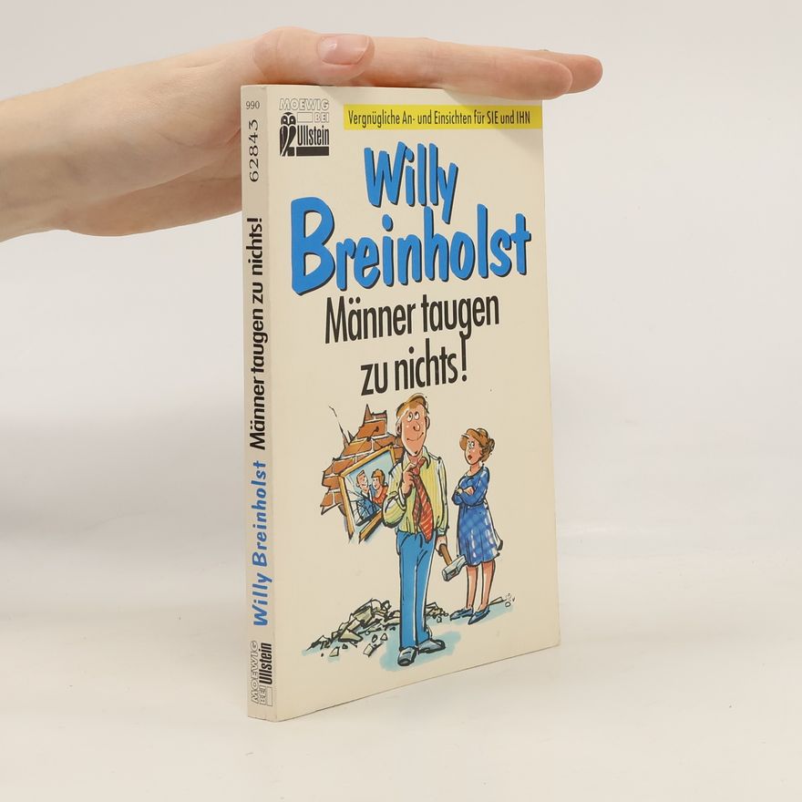 Willy Breinholst Männer taugen zu nichts!