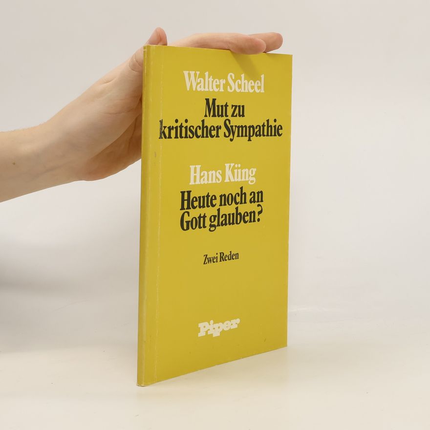 Walter Scheel Mut zu kritischer Sympathie