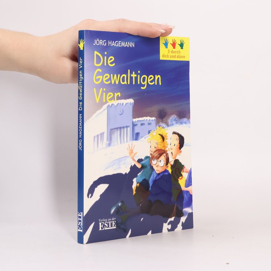 Jörg Hagemann Die Gewaltigen Vier