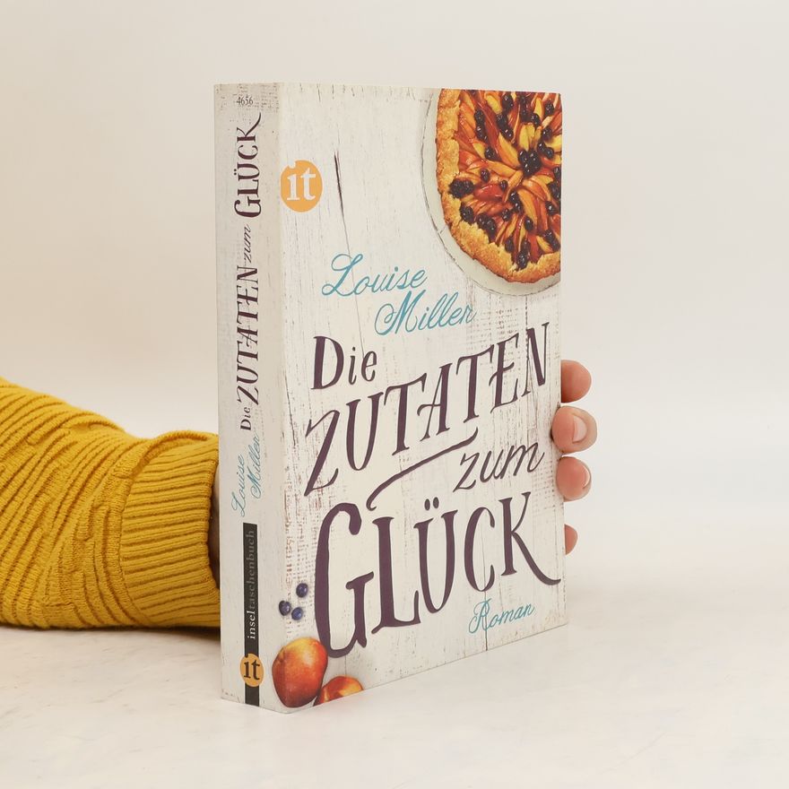 Louise Miller Die Zutaten zum Glück
