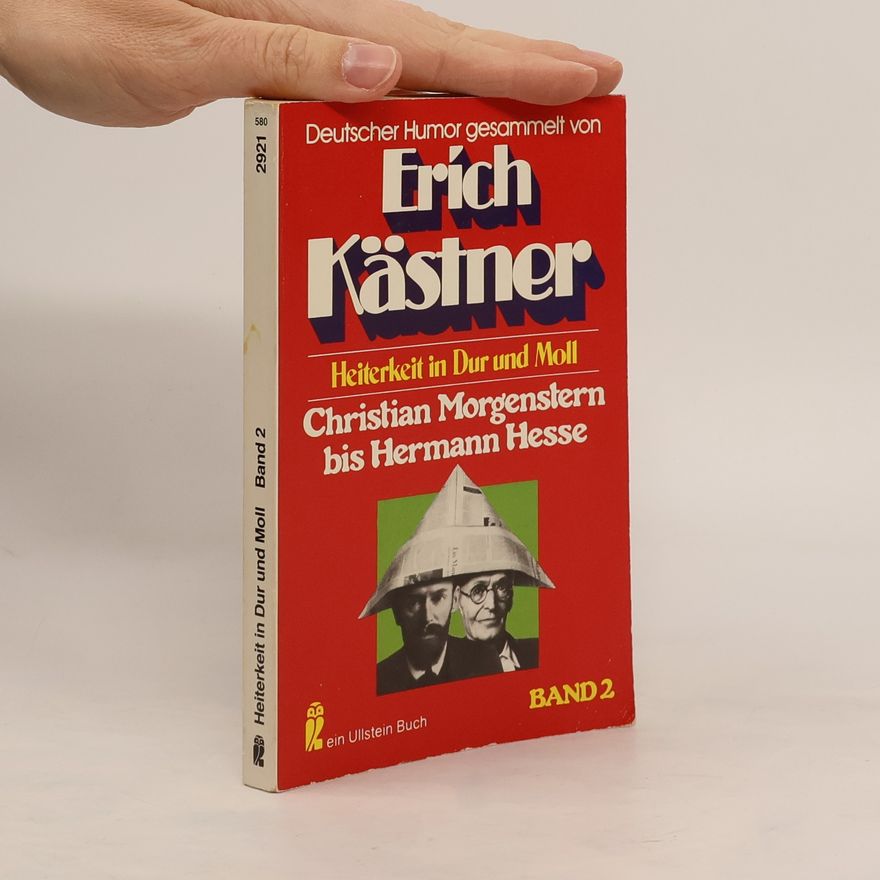 Erich Kästner Heiterkeit in Dur und Moll