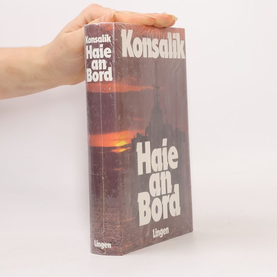 Heinz Günther Konsalik Haie and Bord