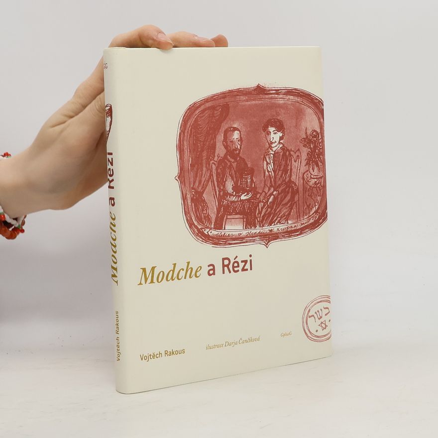 Vojtěch Rakous Modche a Rézi