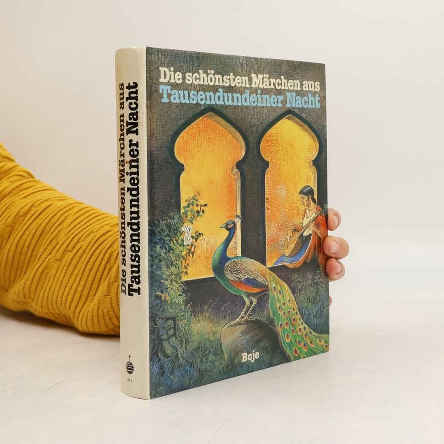 Various authors Die schönsten Märchen aus Tausendundeiner Nacht