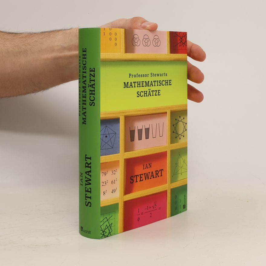 Ian Stewart Professor Stewarts mathematische Schätze