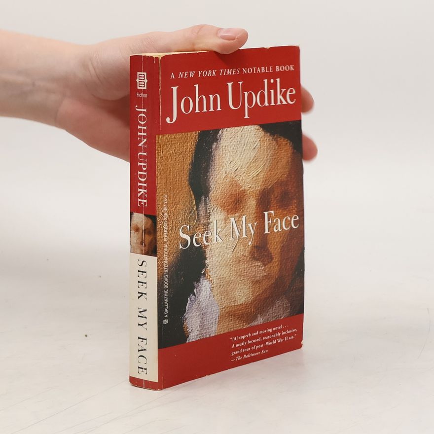 John Updike Seek My Face