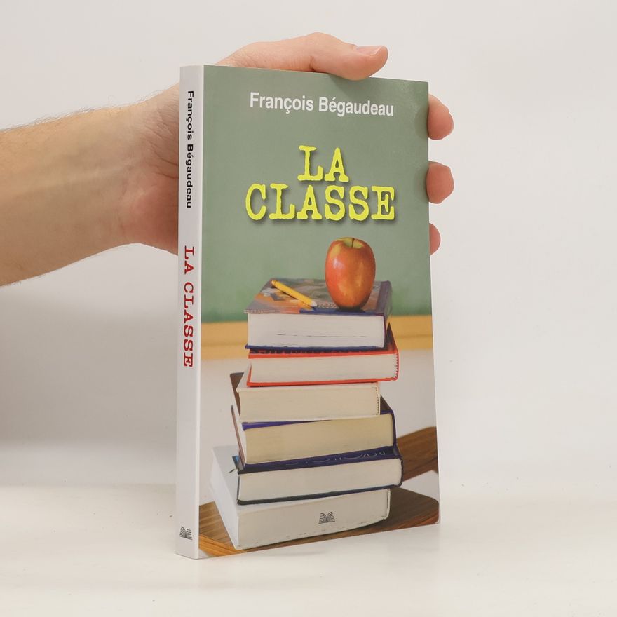 François Bégaudeau La classe