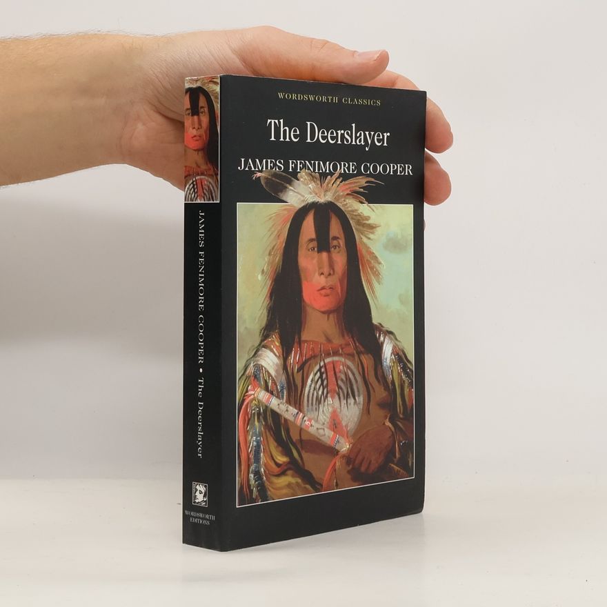 James Fenimore Cooper The Deerslayer