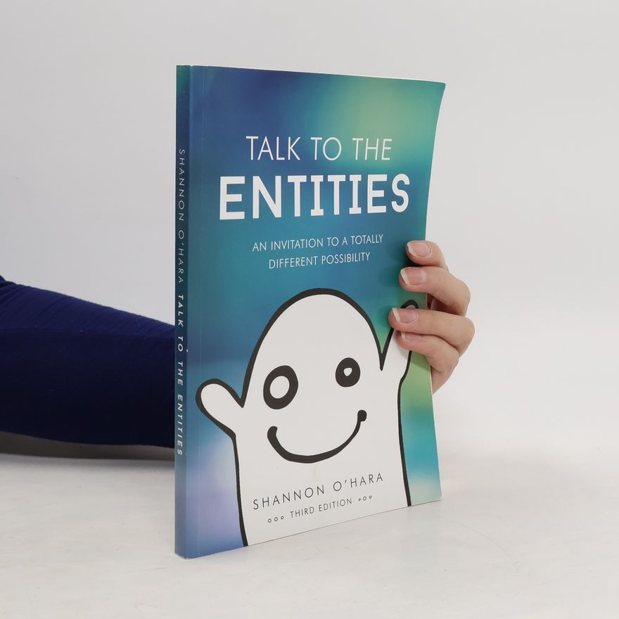 Shannon O'Hara Talk to the Entities