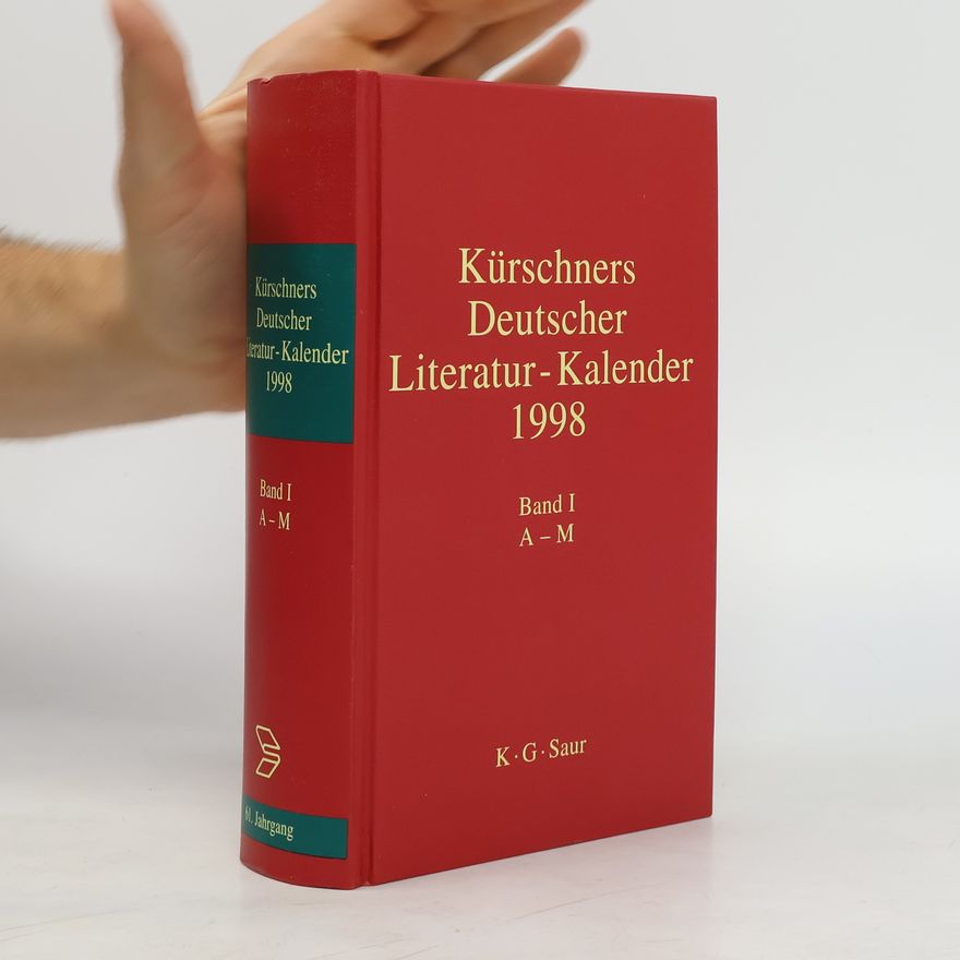 Andreas Klimt Kürschners Deutscher Literatur-Kalender 1998. Band I. A-M