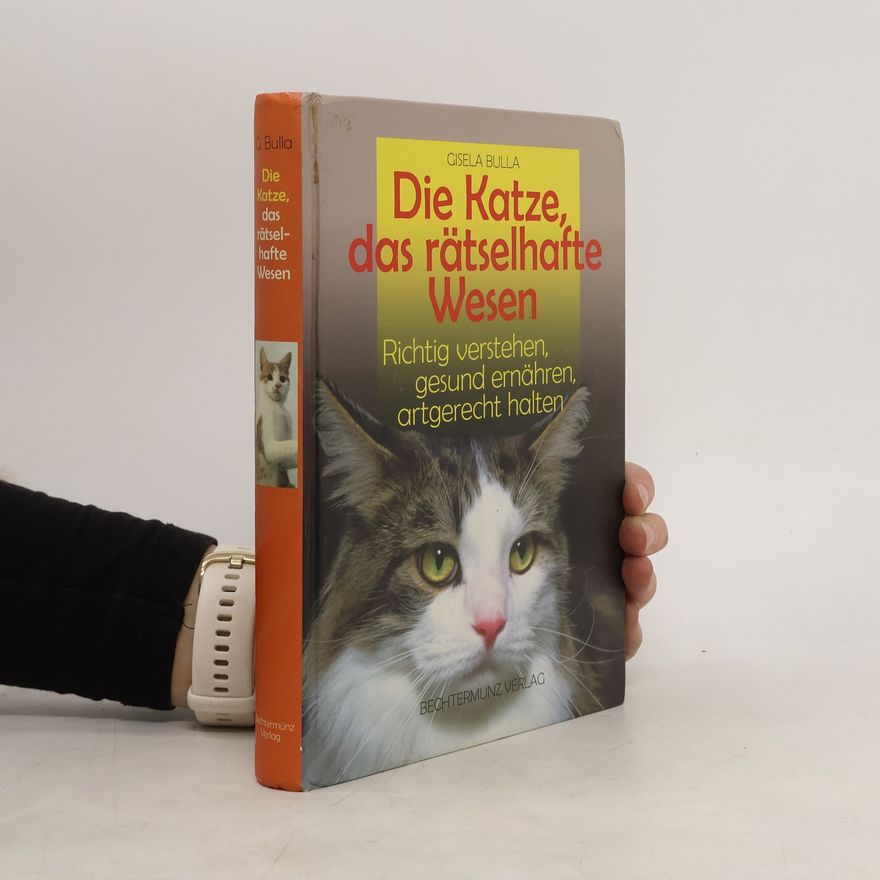 Gisela Bulla Die Katze, das rätselhafte Wesen