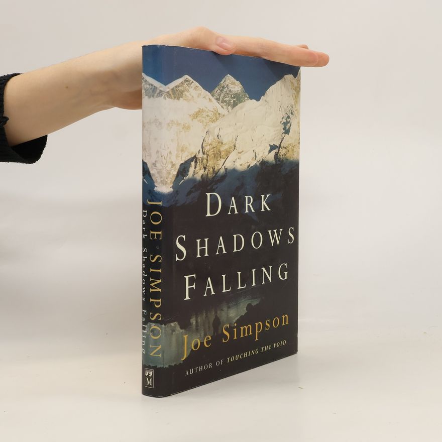 Joe Simpson Dark Shadows Falling
