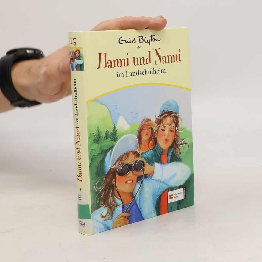 Enid Blyton Hanni und Nanni im Landschulheim