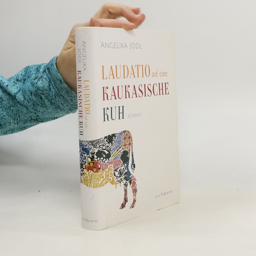 Angelika Jodl Laudatio auf eine kaukasische Kuh