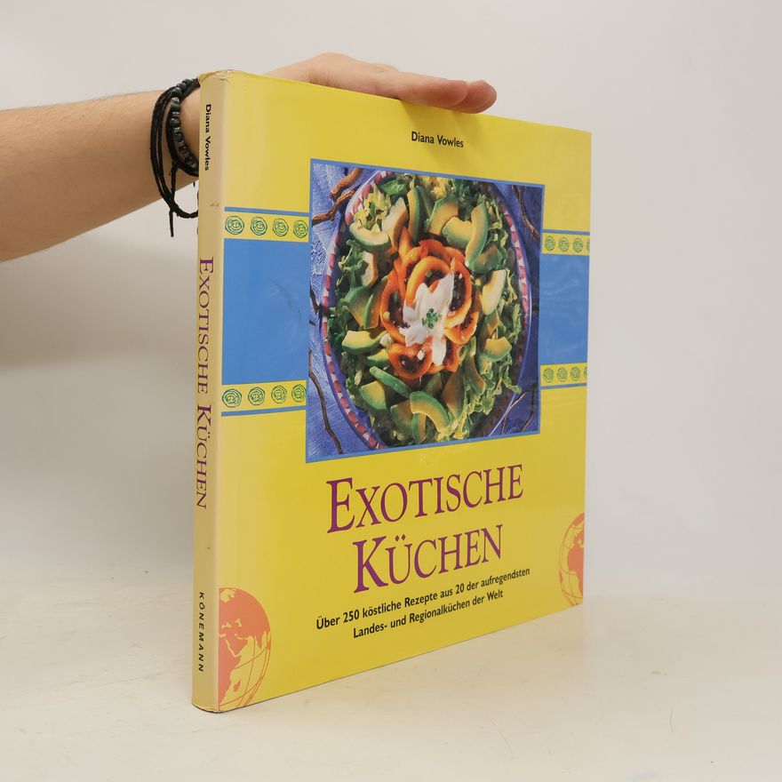 Diana Vowles Exotische Küchen
