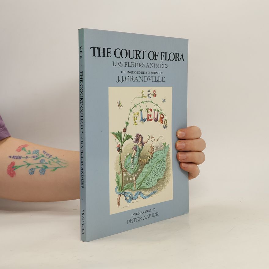 Peter A. Wick The Court of Flora