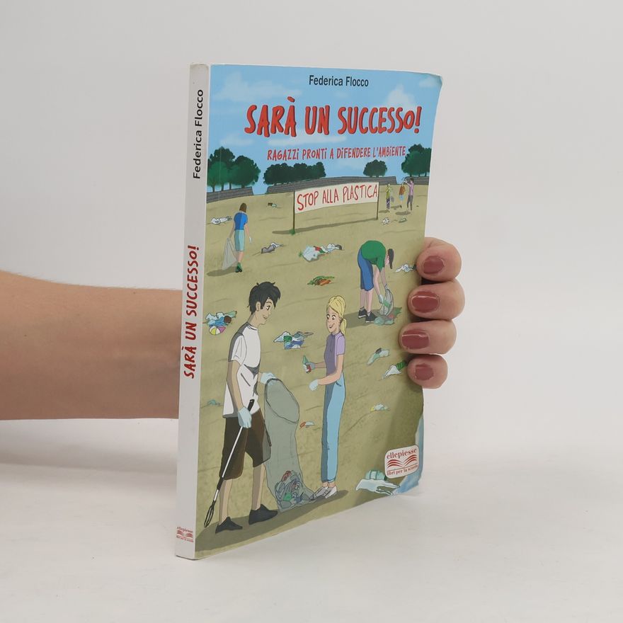 Federica Flocco Sarà un successo! Ragazzi pronti a difendere l'ambiente. Per la Scuola media