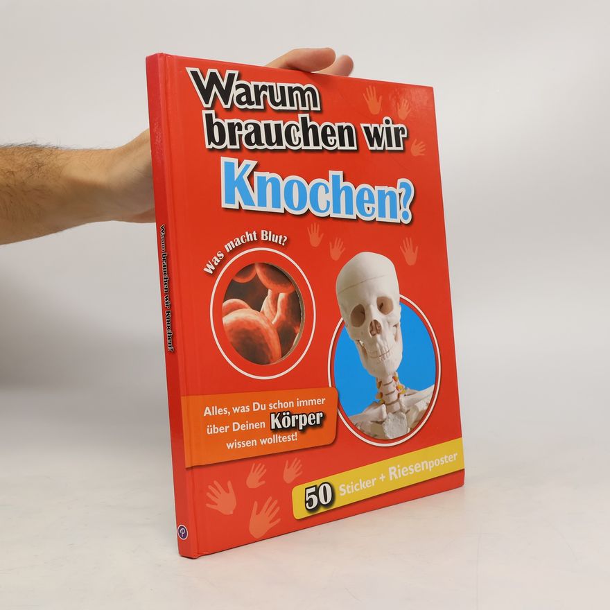 Collectif d'auteurs Warum brauchen wir Knochen?