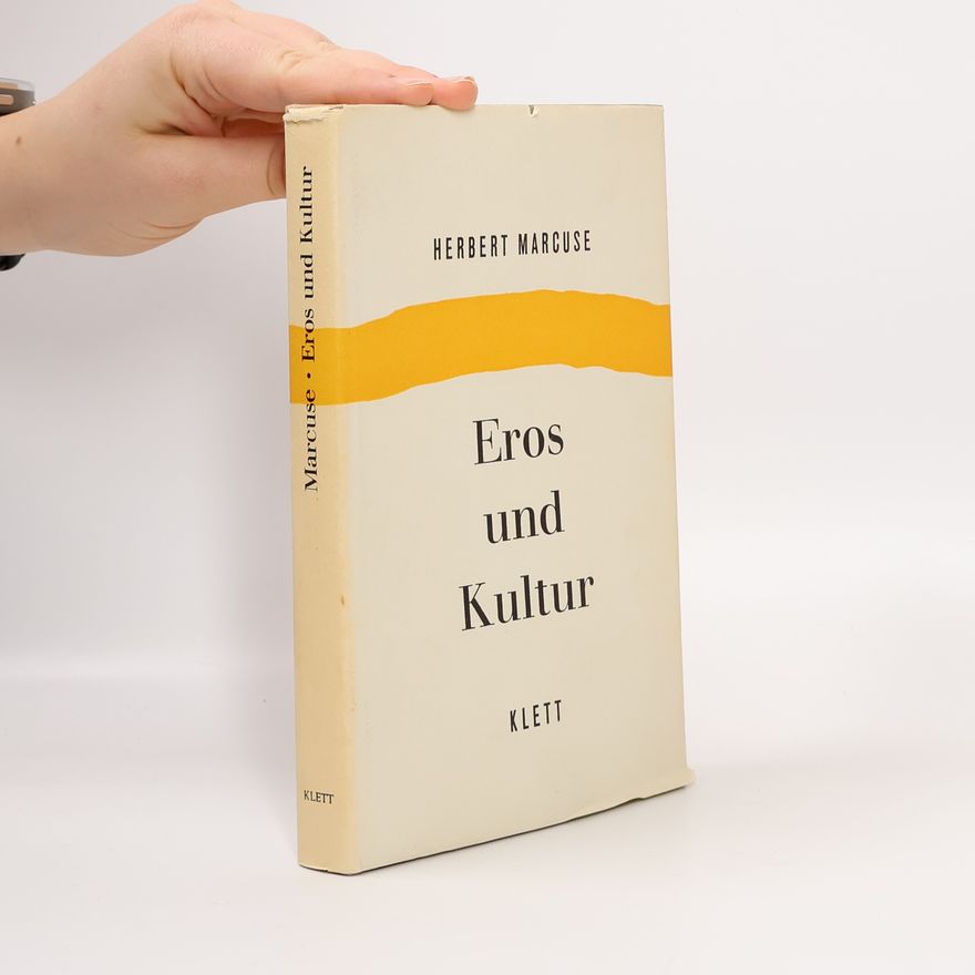 Herbert Marcuse Eros und Kultur