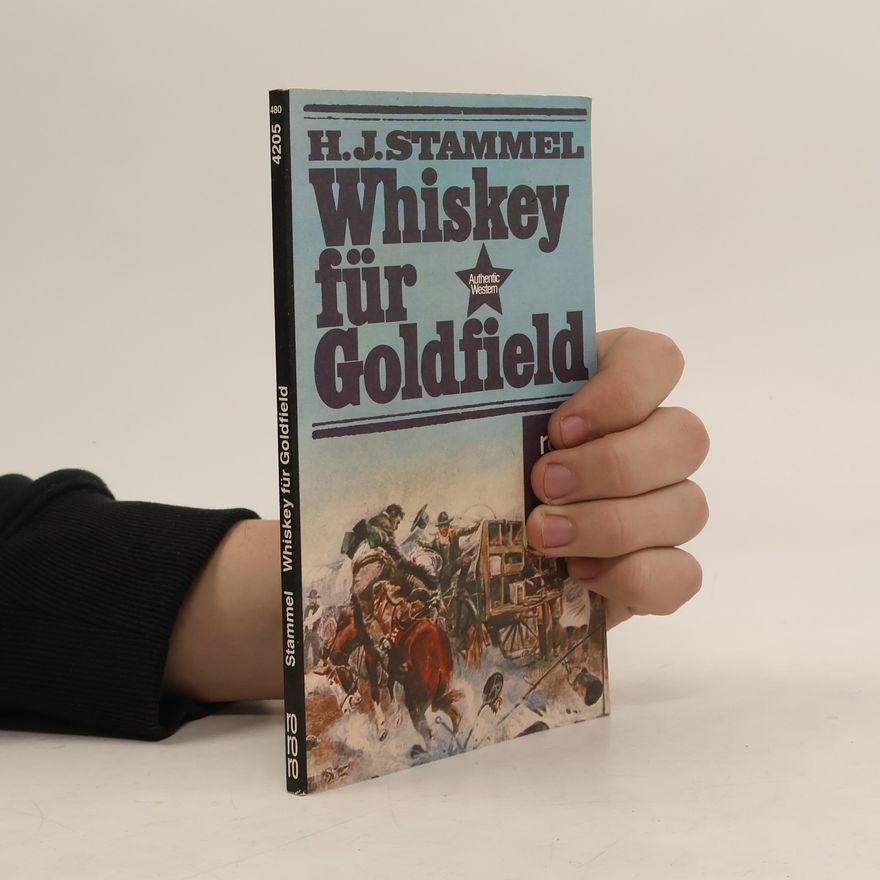 H. J. Stammel Whiskey für Goldfield