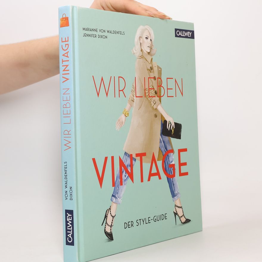 Marianne von Waldenfels Wir lieben Vintage