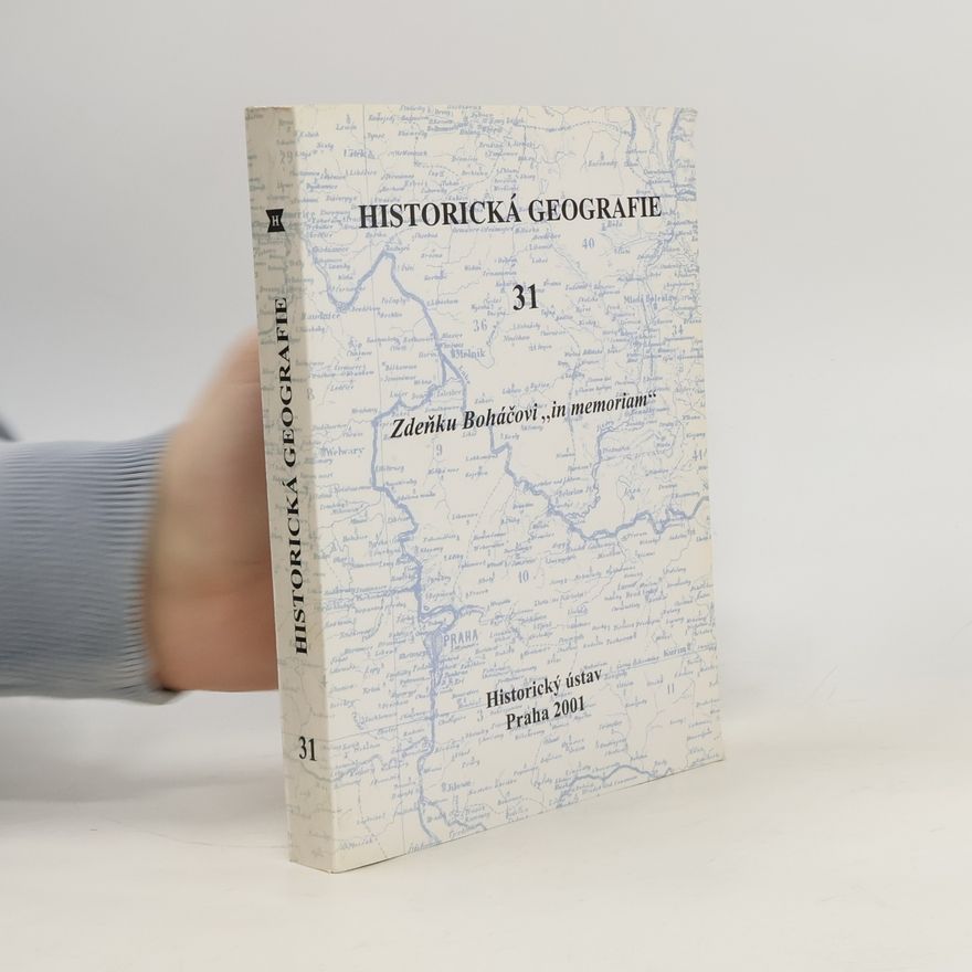 Zdeněk Boháč Historická geografie. 31, Zdeňku Boháčovi "in memoriam"
